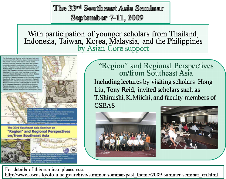 The 33rd Southeast Asia Seminar Sptember 7-11, 2009